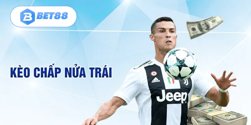 Kèo chấp nửa trái